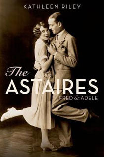 The Astaires: Fred & Adele